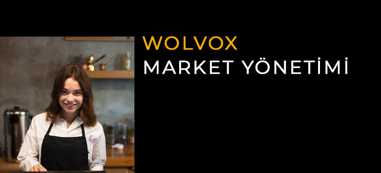 Wolvox Market Yönetimi Mobil